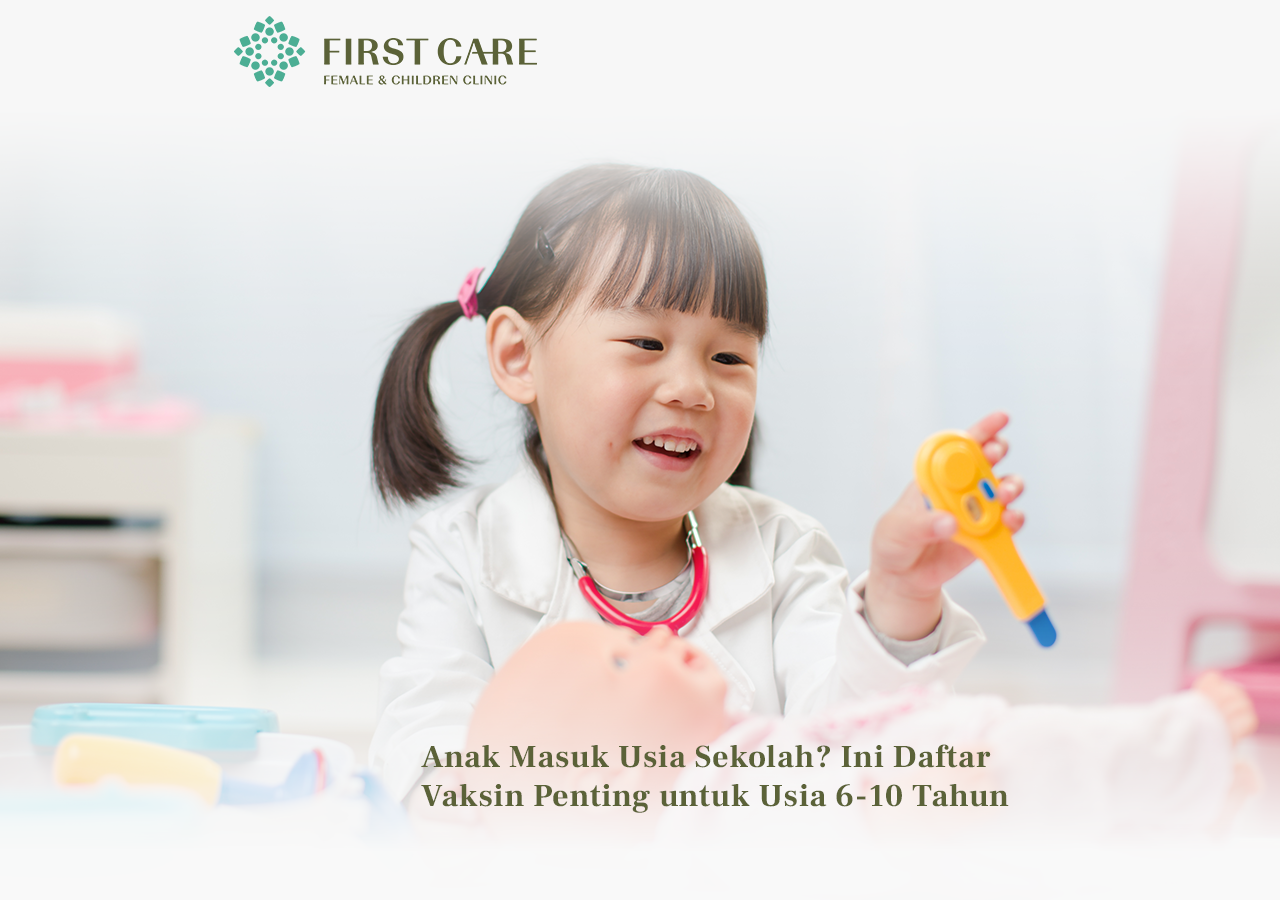 Anak Masuk Usia Sekolah? Ini Daftar Vaksin Penting untuk Usia 6-10 Tahun