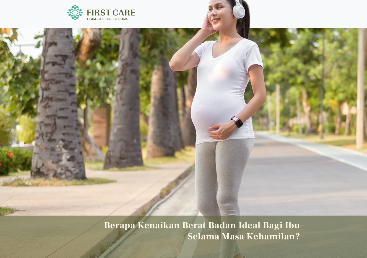Berapa Kenaikan Berat Badan Ideal Bagi Ibu Selama Masa Kehamilan?